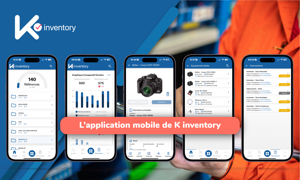 L'application mobile K inventory pour simplifier votre gestion de stock et d'inventaire 