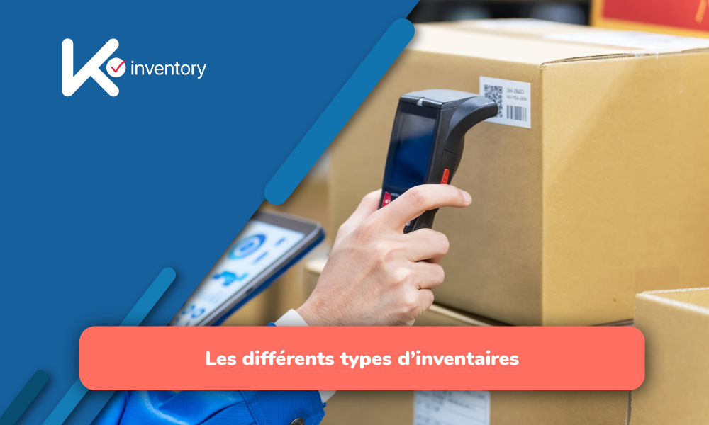 Les différents types d'inventaires avec K inventory