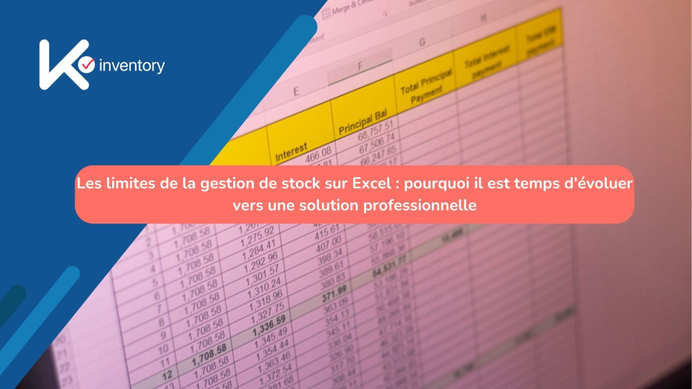 Les limites de la gestion de stock sur Excel : pourquoi il est temps d'évoluer vers une solution professionnelle
