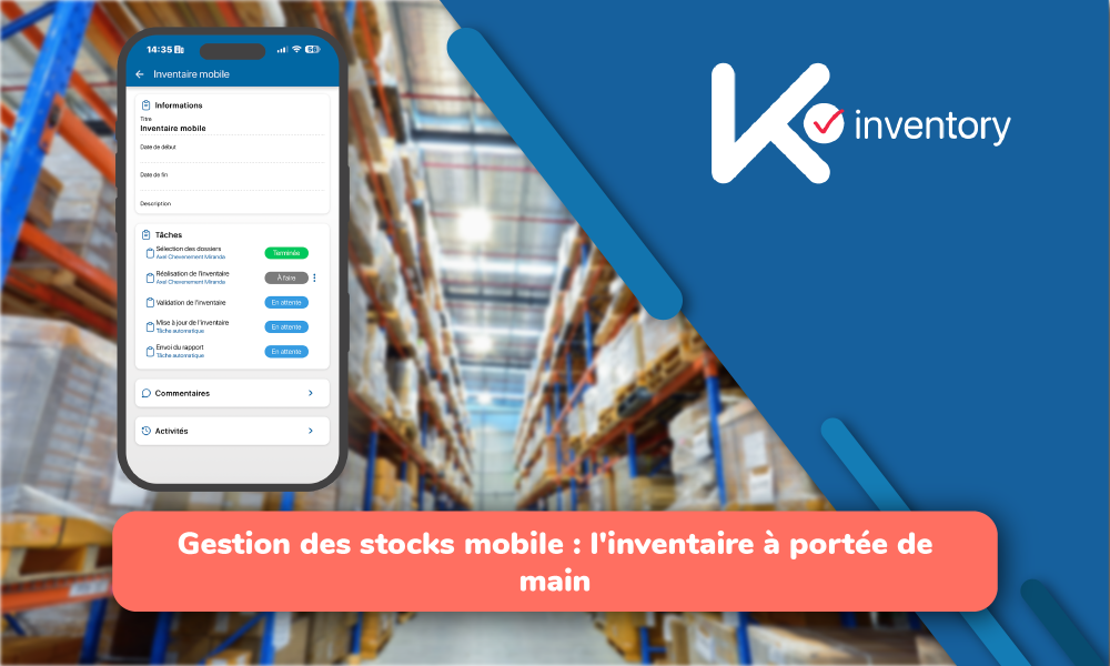 Gestion des stocks mobile : l'inventaire à portée de main