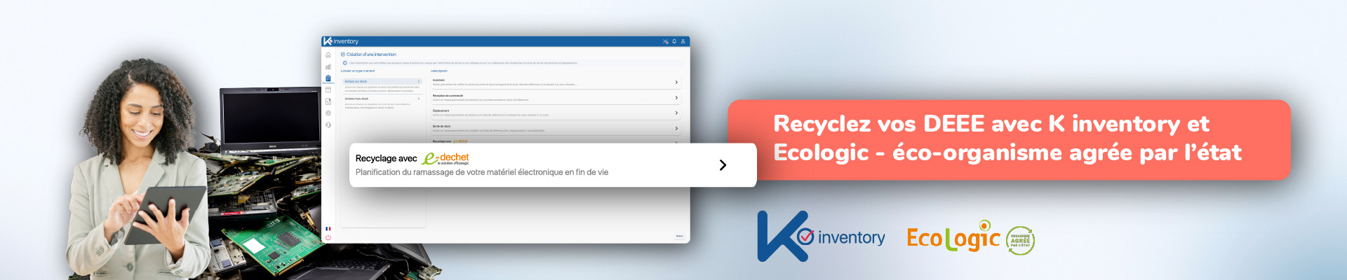 Recyclez vos DEEE avec K inventory et Ecologic 